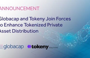 Globacap and Tokeny join forces